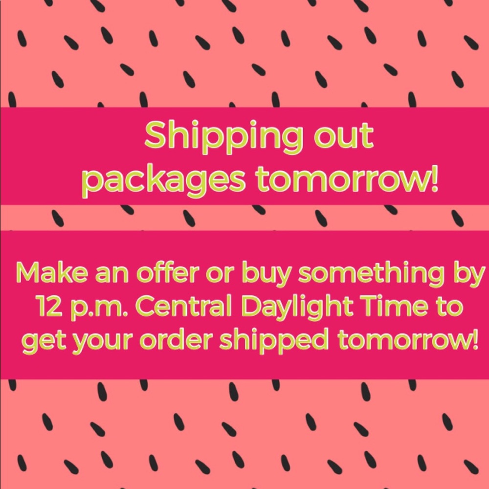 Shipping Packages Tomorrow!